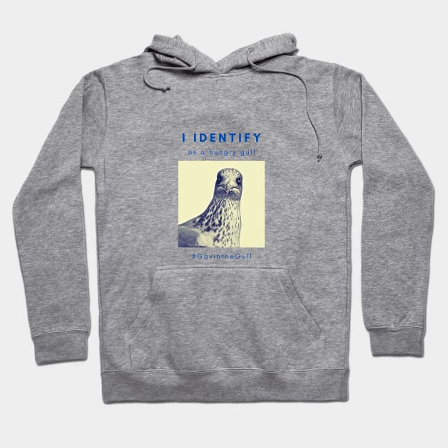 Gavin the Gull - I identify as a hungry gull Hoodie by MyriadNorfolk